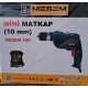 MEŞEM 10 MM MİNİ MATKAP